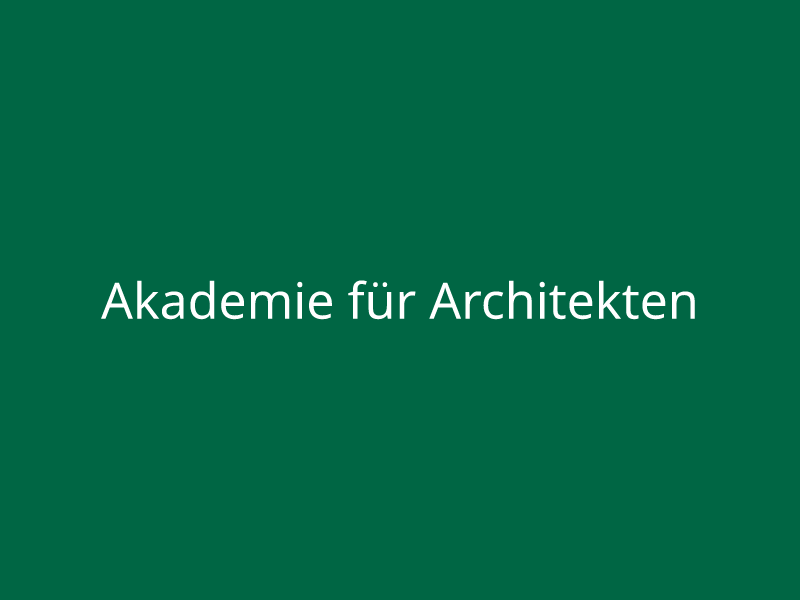 Akademie für Architekten