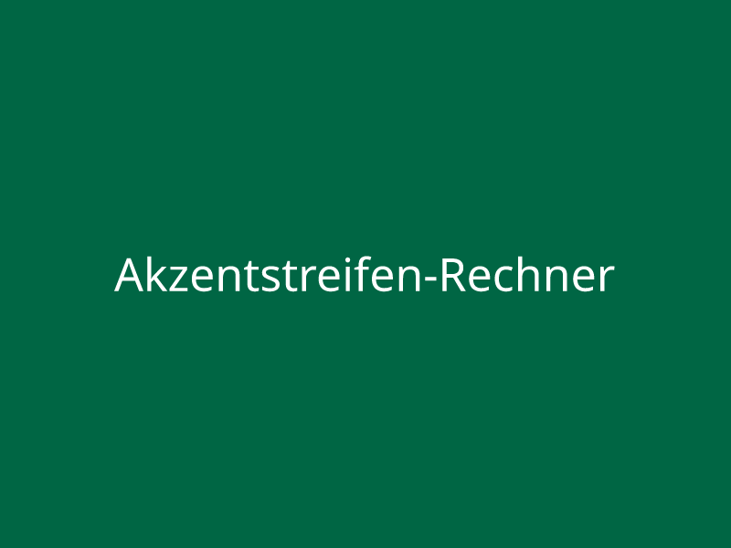 Akzentstreifen-Rechner