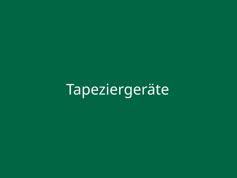 Tapeziergeräte
