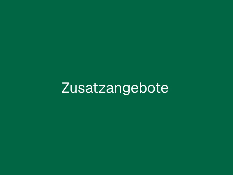 Zusatzangebote