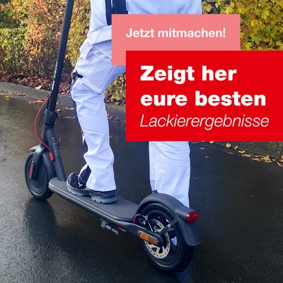 Zeigt her eure besten Lackierergebnisse und gewinnt einen E-Scooter