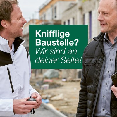 Knifflige Baustelle? Wir sind an deiner Seite!