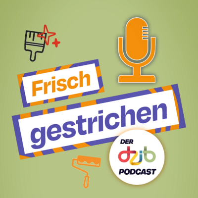 Teaser Start des Podcast 'Frisch gestrichen'