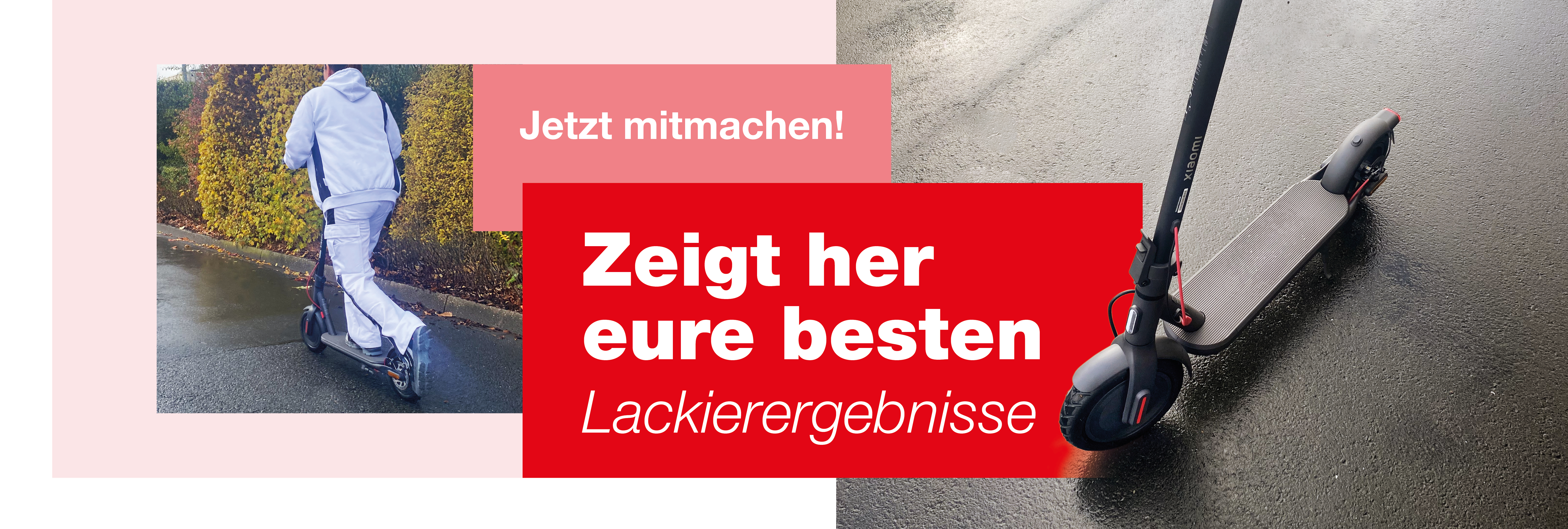 Zeigt her eure besten Lackierergebnisse und gewinnt einen E-Scooter